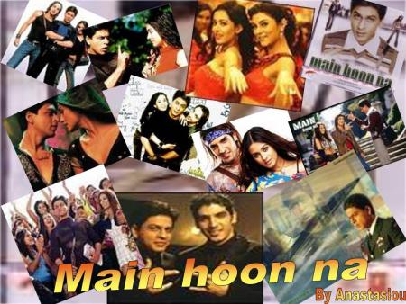 Main hoon na